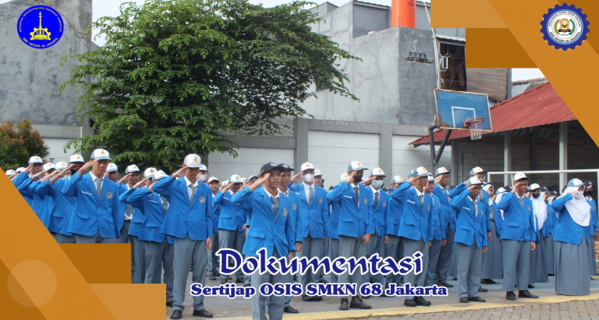 Sertijap Pengurus OSIS SMKN 68 Jakarta