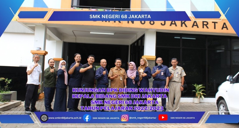 Kunjungan Kepala Bidang SMK Di SMKN 68 Jakarta