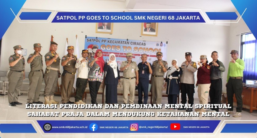 SATPOL PP GOES TO SCHOOL SMKN 68 JAKARTA